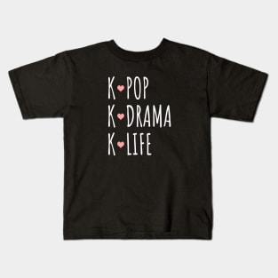 K-Pop K-Drama K-Life Kids T-Shirt